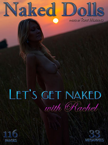 Rachel "Lets Get Naked"
