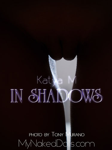 Katya M "In Shadows"