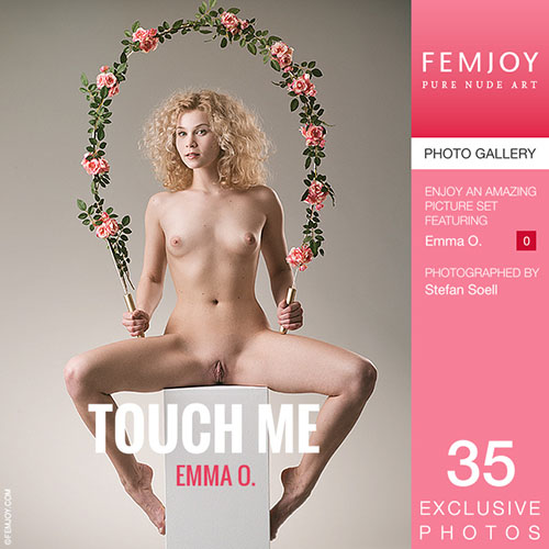 Emma O "Touch Me"