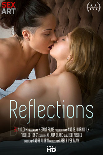 Aurelly Rebel & Milana Blanc "Reflections"