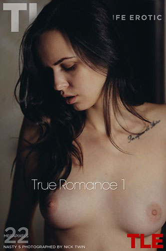 Nasty S "True Romance 1"
