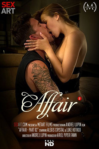 Alexis Crystal & Luke Hotrod in "Affair Part 2" by Andrej Lupin