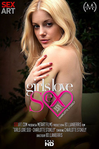 Charlotte Stokely "Girls Love Sex"