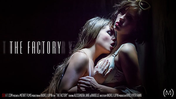 Alessandra Jane & Anabelle "The Factory"