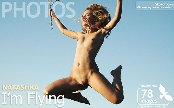 Natashka "I'm Flying"