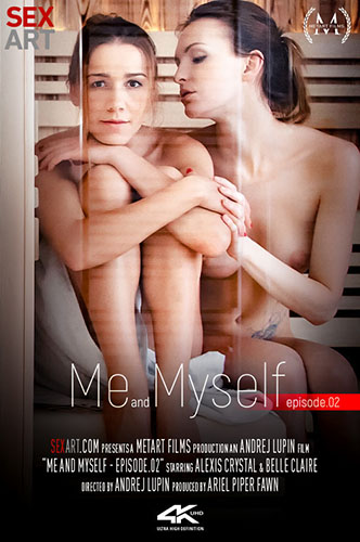 Alexis Crystal & Belle Claire "Me and Myself Part 2"