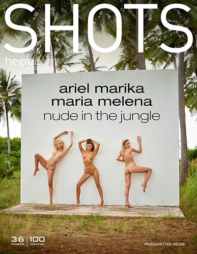 Ariel, Marika & Melena Maria "Nude In The Jungle"