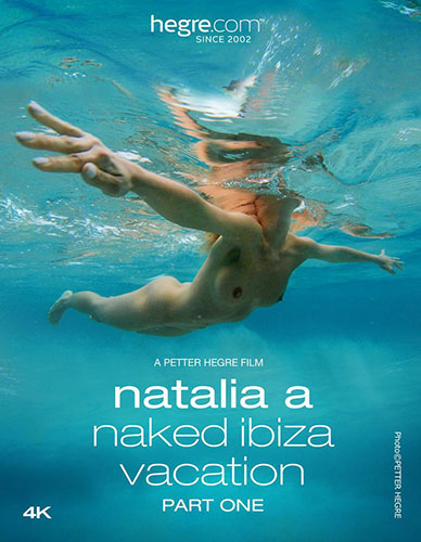 Natalia A "Naked Ibiza Vacation. Part One"