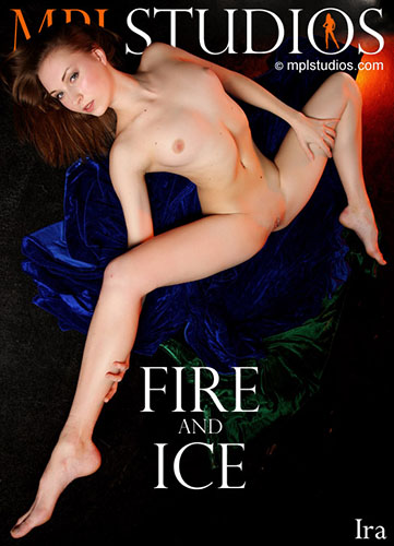 Ira "Fire & Ice"
