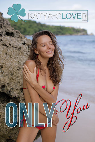 Katya Clover "Only You"