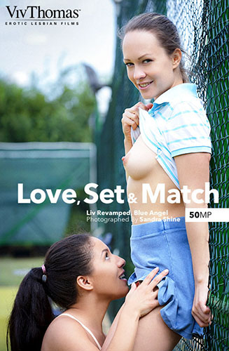 Blue Angel & Liv Revamped "Love, Set & Match"