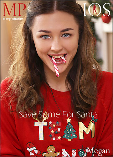 Megan "Save Some For Santa"