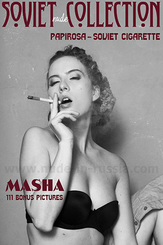 Masha "Papirosa - Soviet Cigarette"