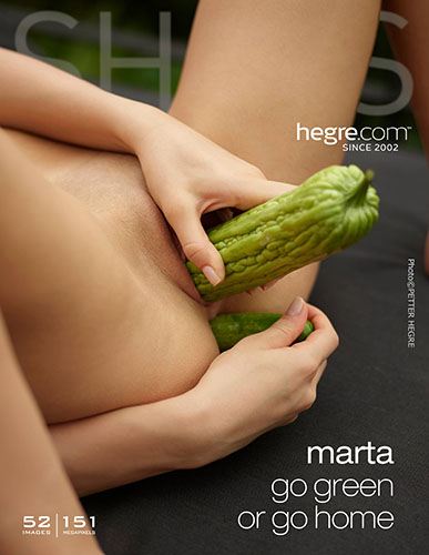 Marta "Go Green or Go Home"
