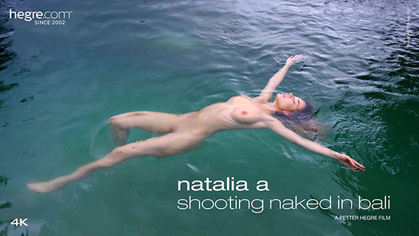 Natalia A "Shooting Naked in Bali"