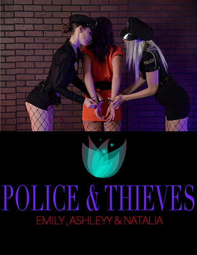 Emily Bloom, Ashleyy & Natalia "Police & Thieves"