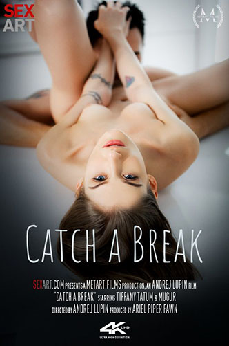 Tiffany Tatum "Catch A Break"