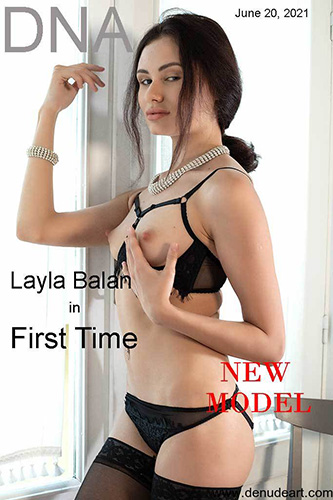 Layla Balan "First Time"