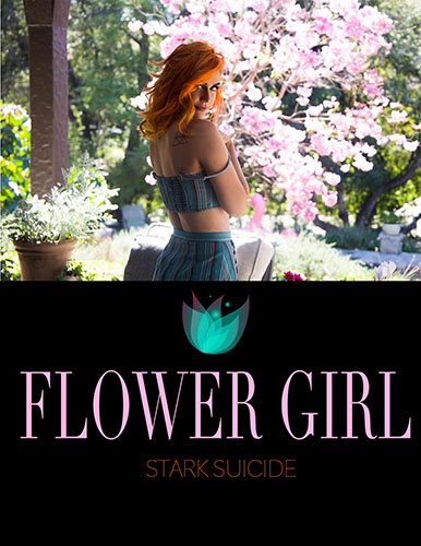 Stark Suicide & Emily Bloom "Flower Girl"