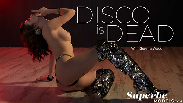 Serena Wood "Disco is Dead"