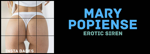 Mary Popiense "Erotic Siren"