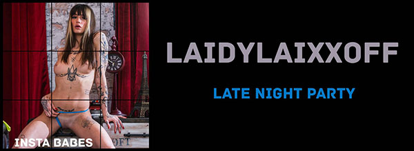 Laidylaixxoff "Late Night Party"