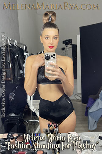 Melena Maria Rya "Fashion Shooting For Playboy"