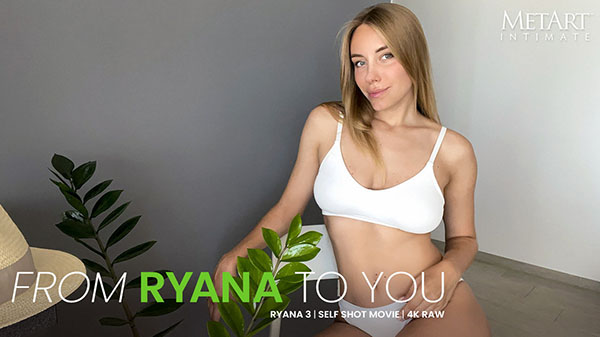 Ryana "Intimate 3"