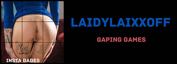 Laidylaixxoff "Gaping Games"
